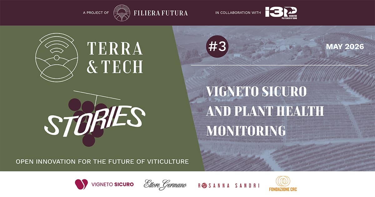 Terra & Tech Stories #3: Vigneto Sicuro and plant health monitoring